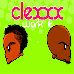 Clexxx - Work It